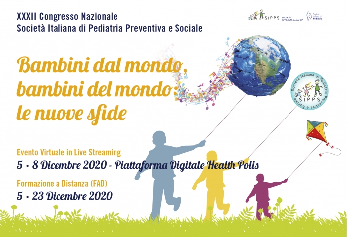 XXXII Congresso Nazionale  Società Italiana di Pediatria Preventiva e Sociale - Bambini dal mondo, bambini del mondo: le nuove sfide